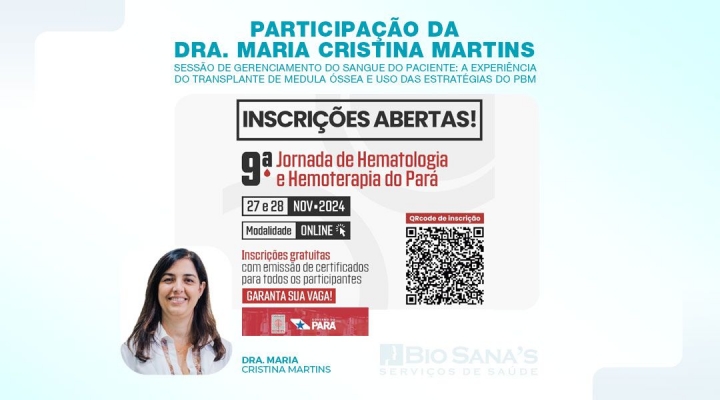 Dra. Maria Cristina participará da 9ª Jornada de Hematologia e Hemoterapia do Pará 