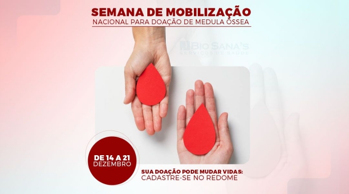 Semana de Mobilização Nacional para Doação de Medula Óssea